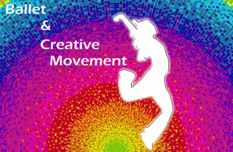 Ballet & Creative Movement